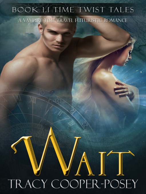 Title details for Wait by Tracy Cooper-Posey - Available